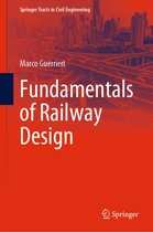 Springer Tracts in Civil Engineering- Fundamentals of Railway Design