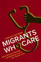 Carework in a Changing World- Migrants Who Care