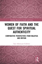 Routledge Research in Gender and Society- Women of Faith and the Quest for Spiritual Authenticity