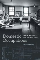 Studies in Rhetorics and Feminisms- Domestic Occupations