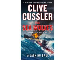 An Isaac Bell Adventure- Clive Cussler The Sea Wolves