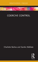 Criminology in Focus- Coercive Control