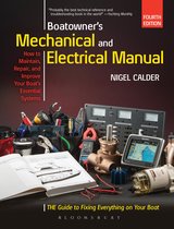Boatowner's Mechanical and Electrical Manual Repair and Improve Your Boat's Essential Systems