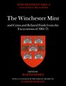 Winchester Studies-The Winchester Mint and Coins and Related Finds from the Excavations of 1961–71