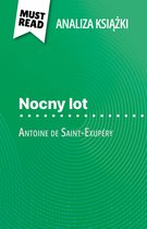 Nocny lot książka Antoine de Saint-Exupéry (Analiza książki)