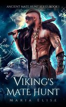 Ancient Mate Hunt Series 1 - The Viking's Mate Hunt