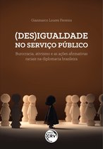 (DES)IGUALDADE NO SERVIÇO PÚBLICO