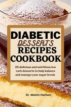 Diabetes healthy cooking - DIABETIC DESSERT RECIPES COOKBOOK