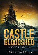Castle Bloodshed - Murder Collection