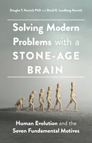 APA LifeTools Series- Solving Modern Problems With a Stone-Age Brain