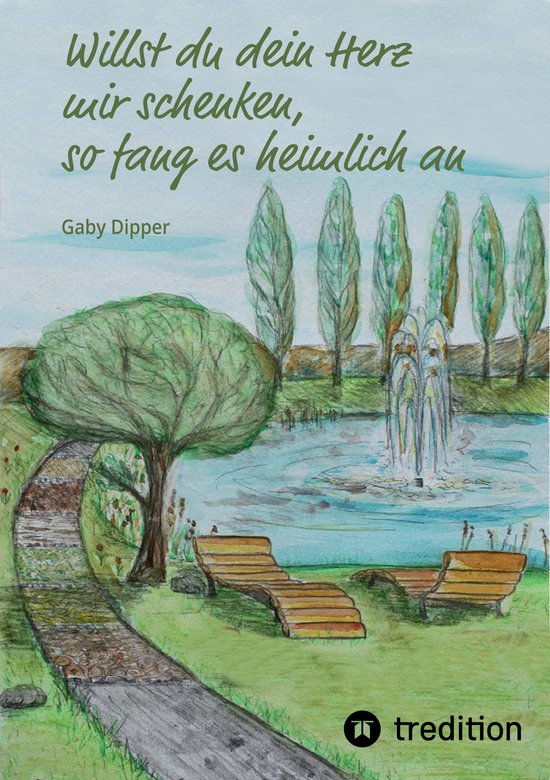 Willst du dein Herz mir schenken, so fang es heimlich an (ebook), Gaby