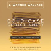 Cold-Case Christianity: 10th Anniversary Edition