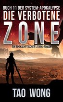 Die System-Apokalypse 11 - Die verbotene Zone