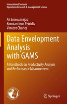 International Series in Operations Research & Management Science 338 - Data Envelopment Analysis with GAMS