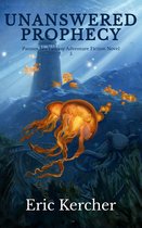 Patmos Sea Adventure Series 5 - Unanswered Prophecy