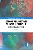 Routledge Series on South Asian Culture- Regional perspectives on India's Partition