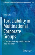 Ius Gentium: Comparative Perspectives on Law and Justice 107 - Tort Liability in Multinational Corporate Groups