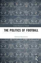 Critical Research in Football-The Politics of Football