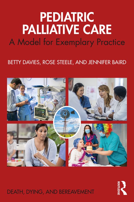 Series in Death, Dying, and Bereavement- Pediatric Palliative Care