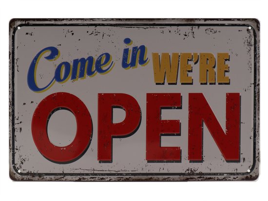 Wandbord – Come in we're open – Vintage - Retro - Wanddecoratie – Reclame bord – Restaurant – Kroeg - Bar – Cafe - Horeca – Metal Sign - 20x30cm