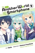 In Another World with My Smartphone (manga) 9 - In Another World with My Smartphone, Vol. 9 (manga)