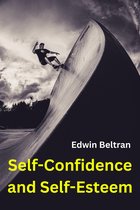 Self-confidence and Self-esteem