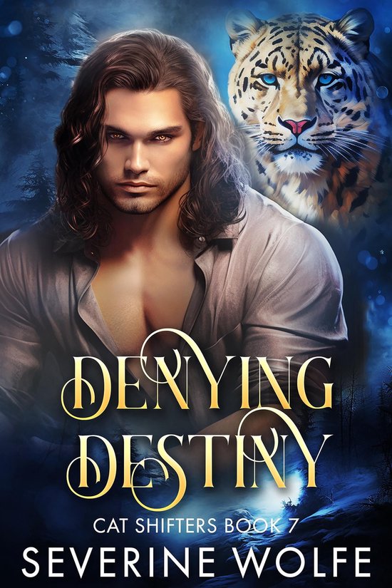 Cat Shifter Denying Destiny (ebook), Severine Wolfe 9798215984031