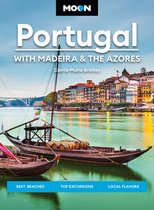Travel Guide - Moon Portugal: With Madeira & the Azores