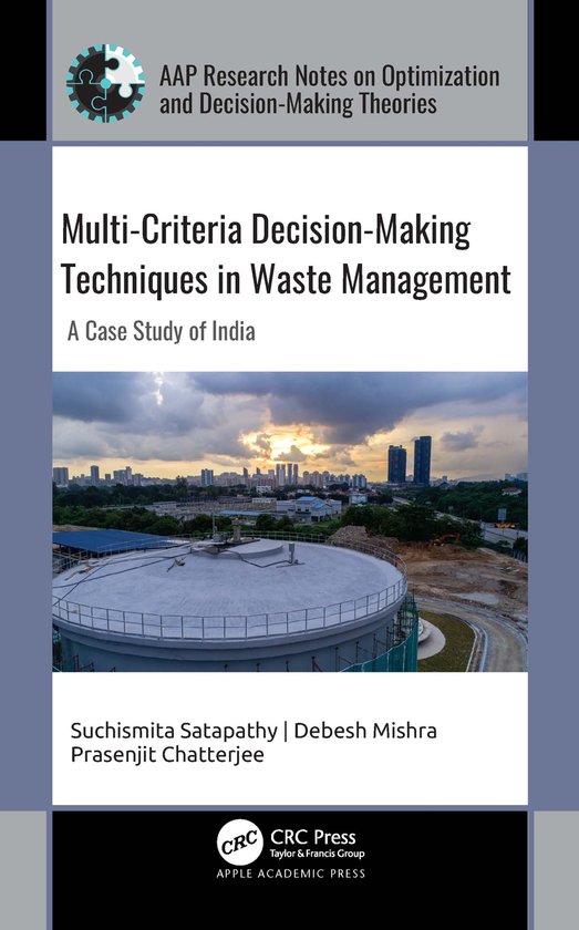 Multi-Criteria Decision-Making Techniques in Waste Managemen ... - cover