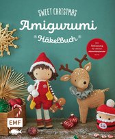 Sweet Christmas -Das Amigurumi-Häkelbuch