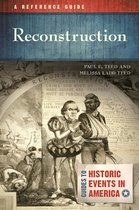 Guides to Historic Events in America - Reconstruction
