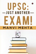 UPSC: Just another exam!