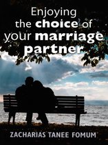 God, Sex and You 2 - Enjoying The Choice of Your Marriage Partner