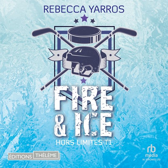 Hors limites T1 : Fire & ice - cover