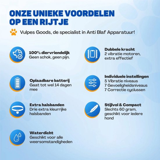Voordelen van VULPES GOODS: diervriendelijk, dubbele kracht, oplaadbaar, individuele instellingen, extra halsbanden, stijlvol & compact, waterdicht.