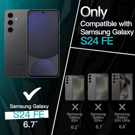 Grafische afbeelding die aangeeft dat deze hoes compatibel is met de Samsung Galaxy S24 FE 6.7" en niet met andere modellen.