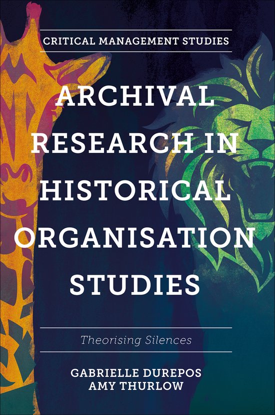 Critical Management Studies- Archival Research in Historical ... - cover