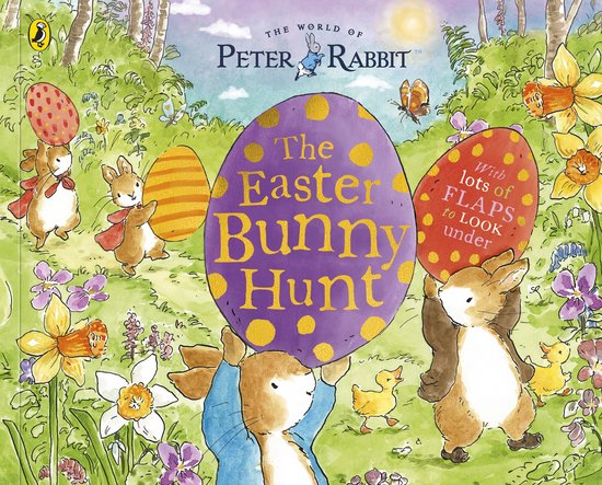 Peter Rabbit Lift-the-Flap Tales- Peter Rabbit: The Easter Bunny Hunt