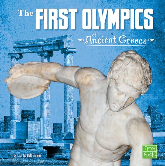 Ancient Greece - The First Olympics of Ancient Greece - cover