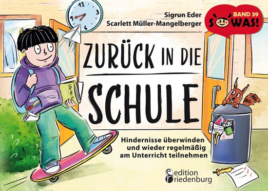 SOWAS! 39 - Zurück in die Schule - Hindernisse überwinden und wieder regelmäßig am Unterricht teilnehmen