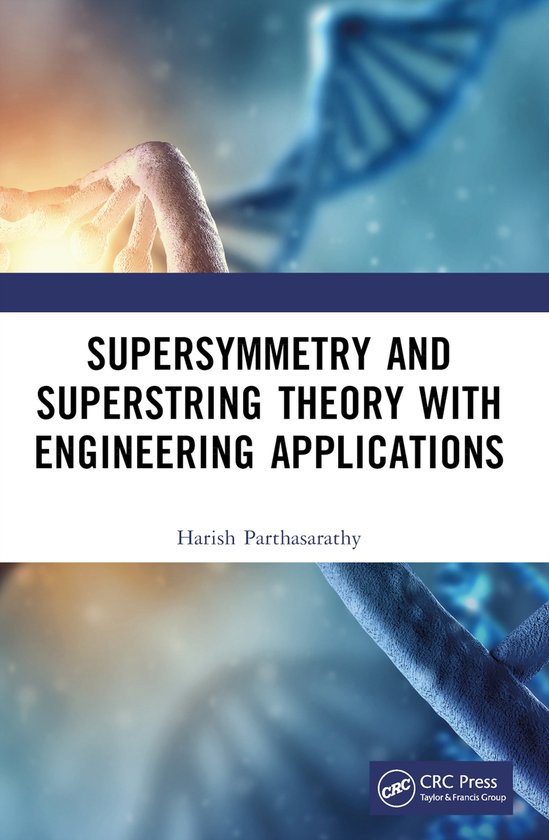 Supersymmetry and Superstring Theory with Engineering Applic ... - cover