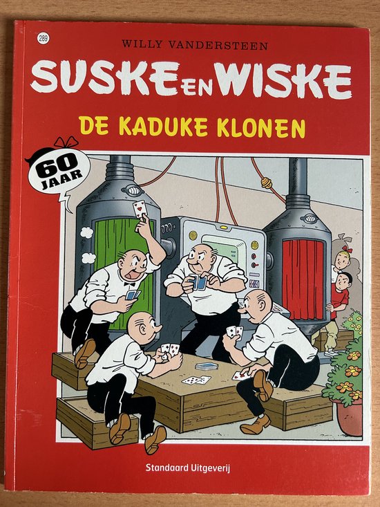 9789002217913 - Suske en Wiske 289 - De kaduke klonen