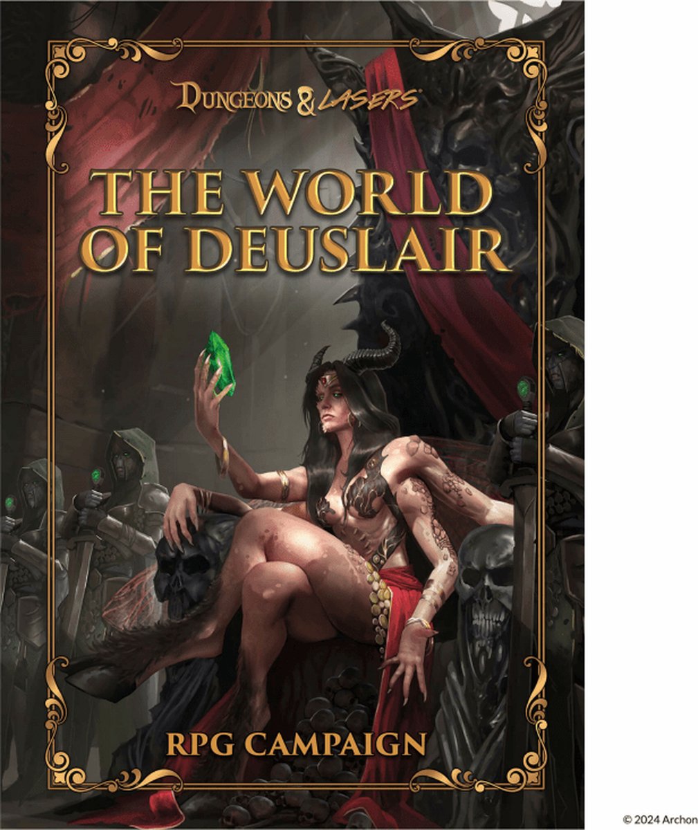 Dungeons & Lasers The World Of Deuslair: Rpg Campaign (Hardcover)