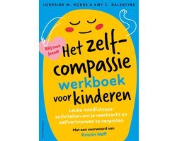 Het zelfcompassiewerkboek voor kinderen