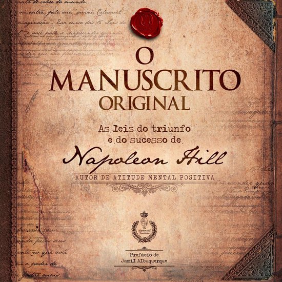 O manuscrito original: As leis do triunfo e do sucesso de Na ... - cover
