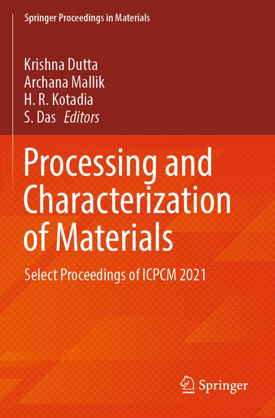 Springer Proceedings in Materials Processing and Characterization of