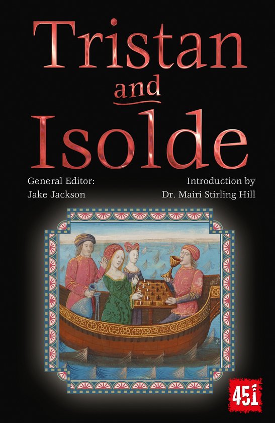 The World's Greatest Myths and Legends- Tristan and Isolde