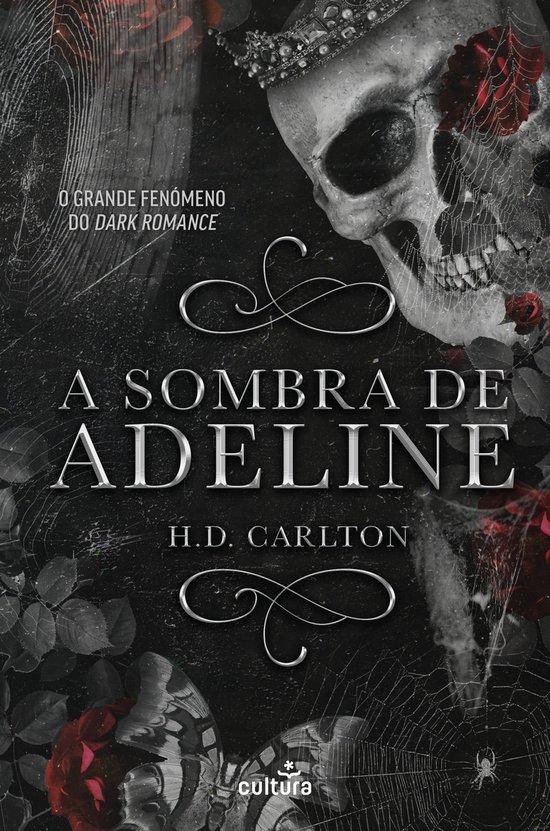 Couverture de livre avec un crâne, des roses rouges et des toiles d'araignées. Titre : A SOMBRA DE ADELINE.