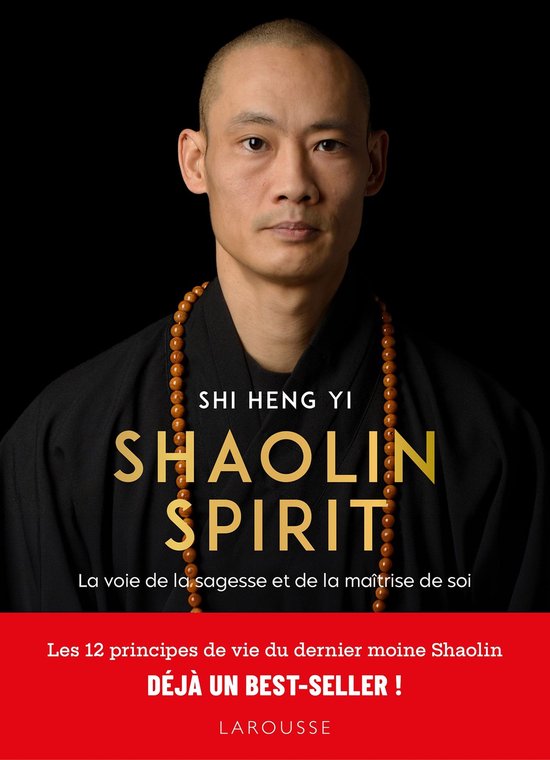 Boekomslag met Shi Heng Yi met kralensnoer, "Shaolin Spirit: La voie de la sagesse et de la maîtrise de soi"