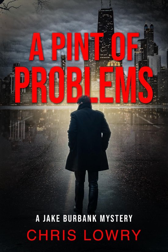 A Pint of Problems - a Jake Burbank Mystery